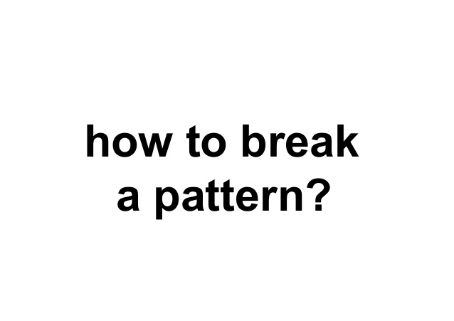 Break The Pattern! Mengubah Pola Cemas, Panik, Kuatir jadi Tenang & Percaya Diri!